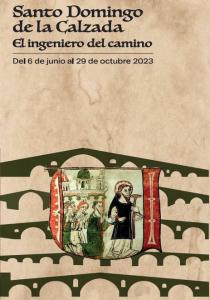 Cartel del evento Santo Domingo de la Calzada. El ingeniero del camino